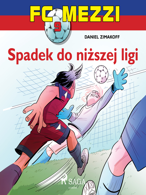 Title details for FC Mezzi 9--Spadek do niższej ligi by Daniel Zimakoff - Wait list